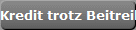 Kredit trotz Beitreibung