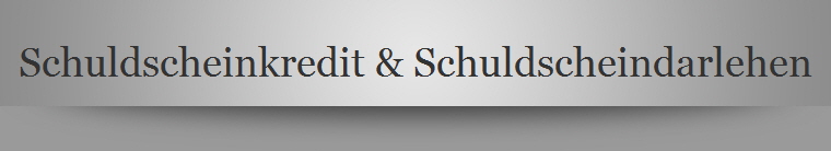 Schuldscheinkredit & Schuldscheindarlehen